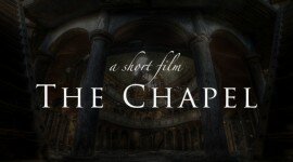 The Chapel. A short film.